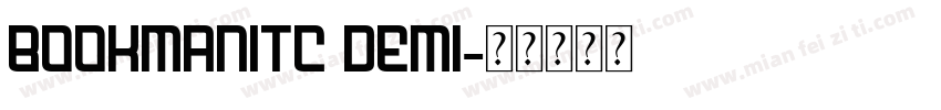 BookmanITC Demi字体转换